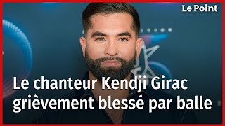 Le chanteur Kendji Girac grièvement blessé par balle