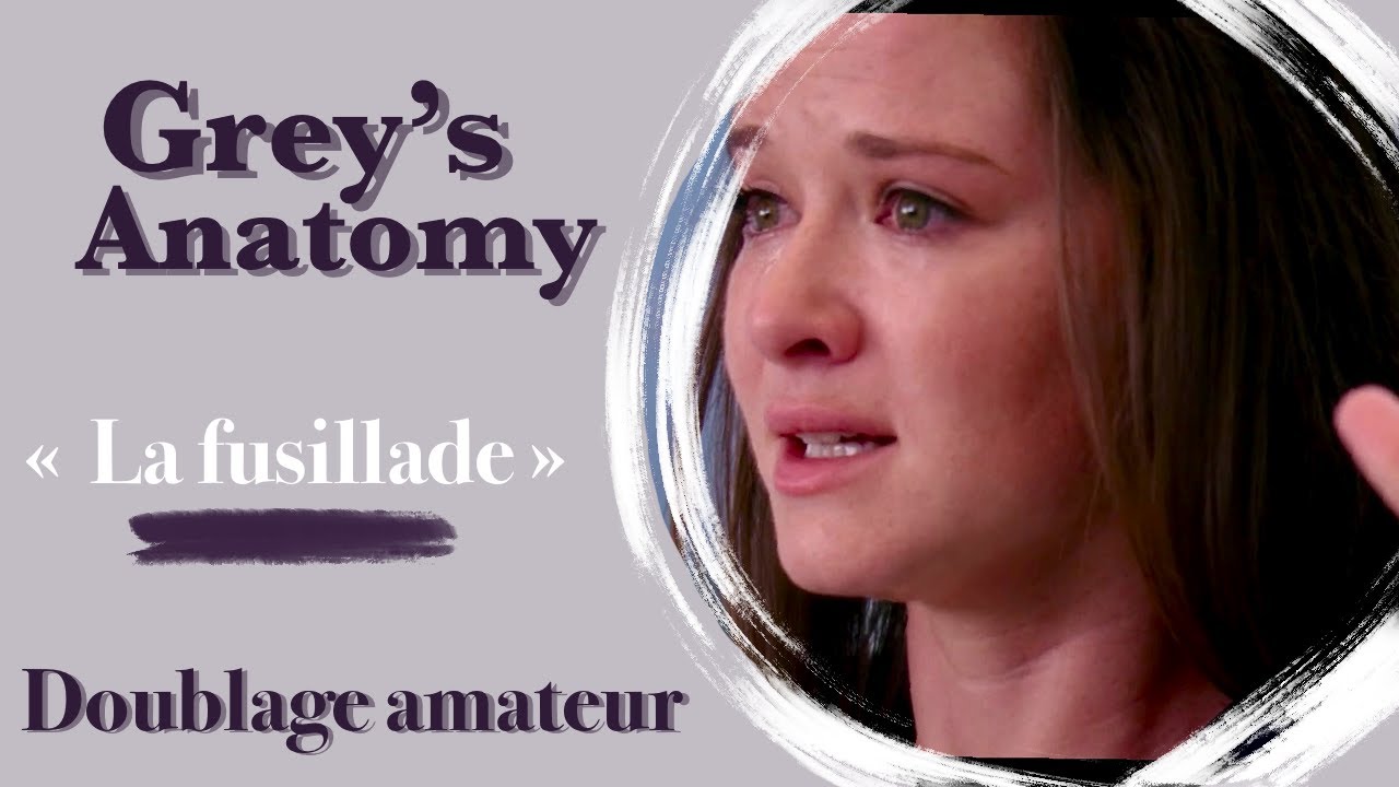 Grey's Anatomy - La fusillade, April (fandub, doublage amateur) - YouTube