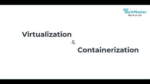 Học AWS: Virtualization và Containerization | Learn AWS the Hard Way