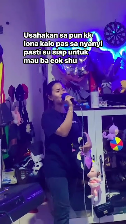 Lona pasti siap mau ba eok su #fullalbumterbaik