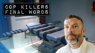 A Cop Killers Cryptic Final Words Before He Was Executed!