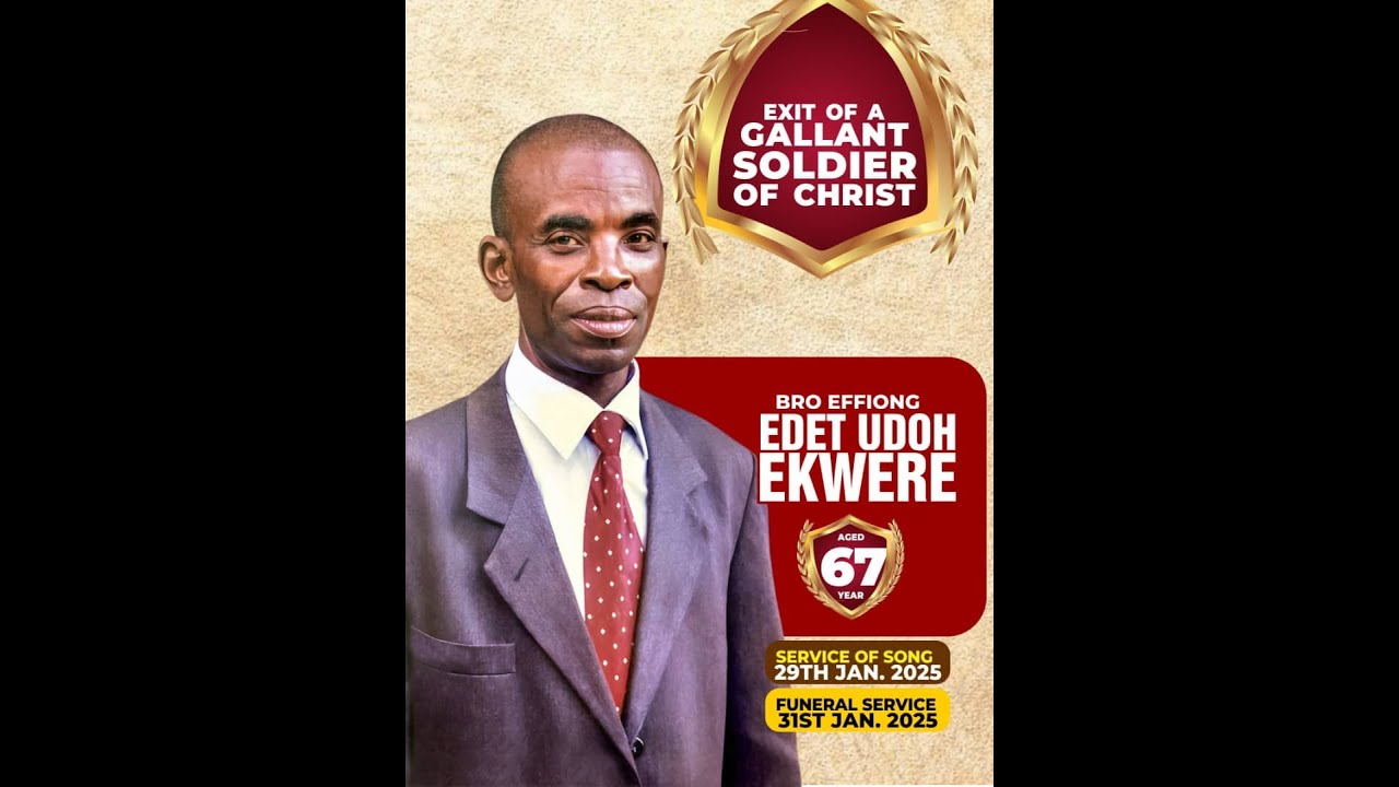 SERVICE OF SONGS FOR LATE BRO. EFFIONG EDET UDOH EKWERE 29|01|2025