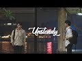 Kong x Arthit || Unsteady