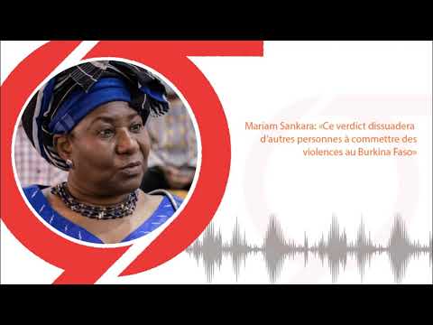 Mariam Sankara: «Ce verdict dissuadera d’autres personnes à commettre des violences au Burkina Faso»