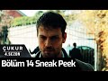 Çukur 4.Sezon 14.Bölüm Sneak Peek