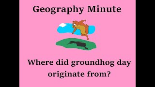 Where did groundhog day originate from?