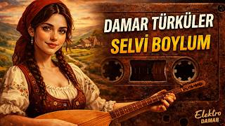 Damar Türküler - Selvi Boylum Geliyor
