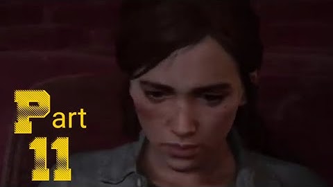 THE LAST OF US 2 Walkthrough Gameplay Seattle day 2 (Last of Us Part 2) The Movie Part 11