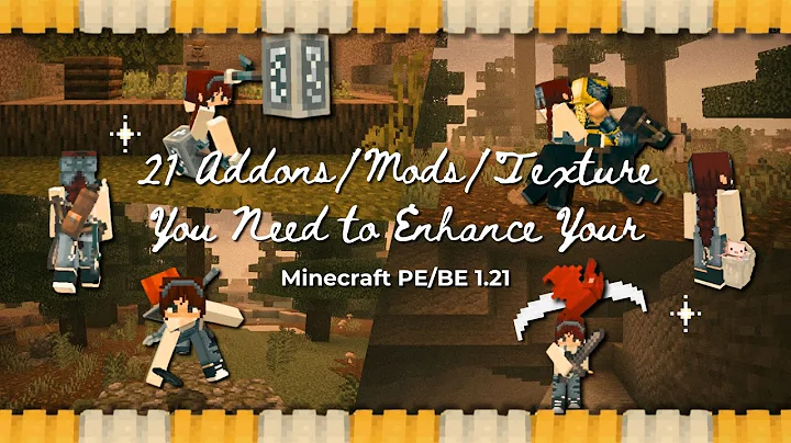 🏆 TOP 21 addons/mods/texture for better minecraft pe/be 1.21 survival experience  🎮✨