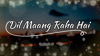 Dil Maang Raha Hai Lyrics - Ghost | Vikram Bhatt, Sanaya Irani, Sanjeev Darsha