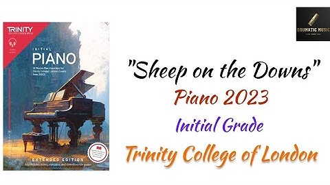 "Sheep on the Downs" Initial Grade Piano 2023 Trinity College of London |Vicky Royster Jr #piano2023