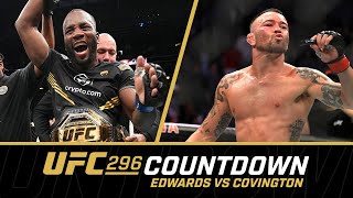 EDWARDS vs COVINGTON | UFC 296 Countdown
