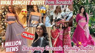 My VIRAL Sangeet Outfit from SCRATCH! Groom's Sister Wedding Outfit Designing! #HustleWSar