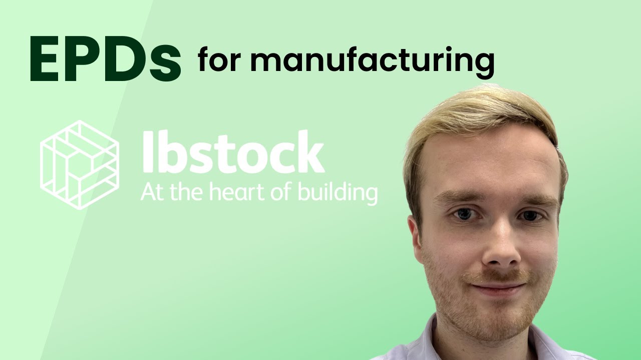 Ibstock - Create Environmental Product Declarations (EPDs) to increase carbon transparency