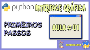 PYTHON | Interface Gráfica - #01 Primeiros Passos