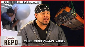 The Froylan Job | FULL EPISODE | Operation Repo
