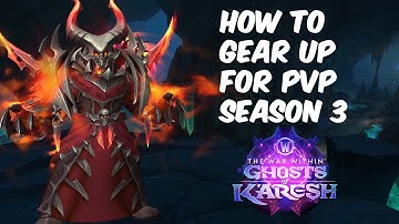 How To Gear Up for PVP 11.2 season 3 The War Within Ghosts of K