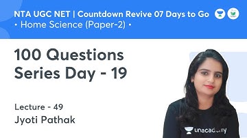 100 Questions Series Day - 19 | Home Science | NTA UGC NET JRF 2021 | by Jyoti Pathak