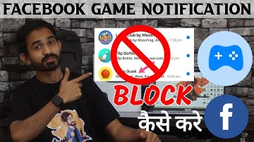 How To Block Facebook Games Notifications & Messages | Turn Off Facebook Game Notifications