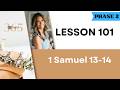 Lesson 101 1 Samuel 13 14 Heartbeat Of God 2025 2026 Bible Study Commentary 
