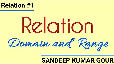 Relation | Domain and Range | Discrete Mathematics in Hindi