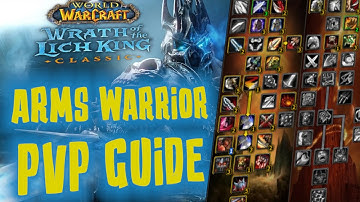 WotLK Arms Warrior PvP Guide (Talents, Glyphs, Gear, Macros & Addons) - Level 70 Pre-Patch Setup