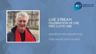 Celebration of Life Mike Lloyd OBE