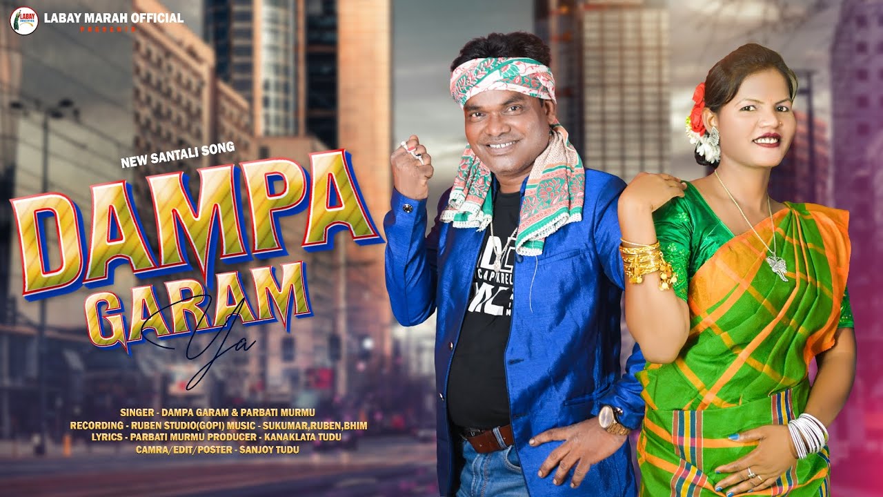 DAMPA GARAM YA  || NEW SANTALI STUDIO VERSION 2025 || DAMPA GARAM & PARBATI MURMU