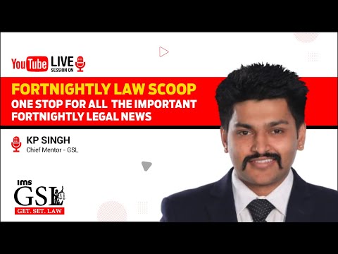 Fortnightly Law Scoop #33: One Stop for all important Weekly Legal News | Get. Set. Law | Initiate