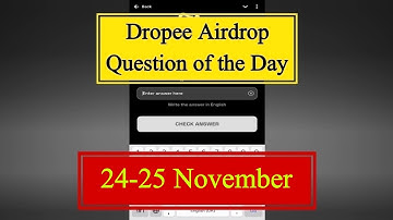 Dropee Question of the day 24 November | Dropee Question of the day Today |Dropee Daily Question