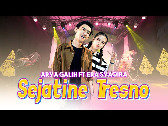Arya Galih feat. Era Syaqira - Sejatine Tresno (Official Music Video) class=