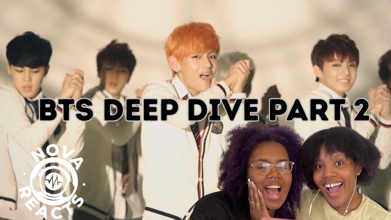Nova Reacts: BTS DEEP DIVE PART 2 - YouTube