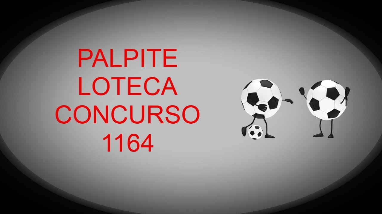 PALPITES DA LOTECA CONCURSO 1164 - YouTube