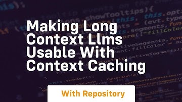 making long context llms usable with context caching