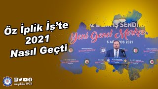Öz İplik İş'te 2021 Nasıl Geçti?