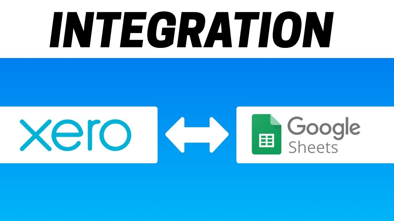 How to Integrate Xero with Google Sheets - YouTube