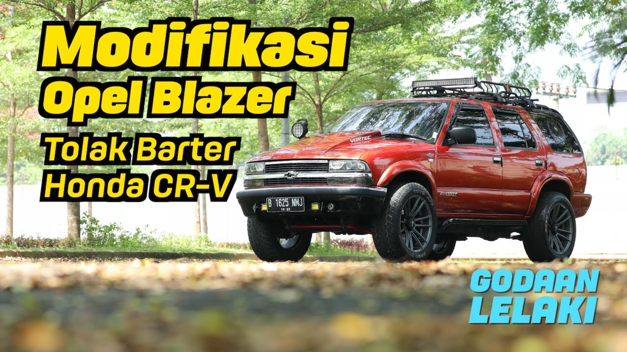 Modifikasi Opel Blazer Touring Oke Harian Juga Oke Godaan Lelaki Eps 35 Youtube