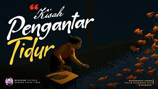 3 Kisah Pengantar Tidur Untuk Menemukan Surga dalam Ketulusan Hati