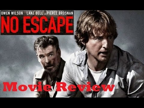 no escape 2015 movie review