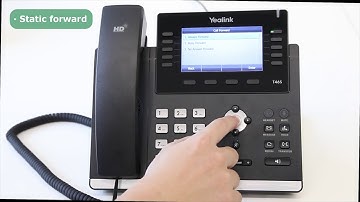 Yealink T46S:  Call Forwarding