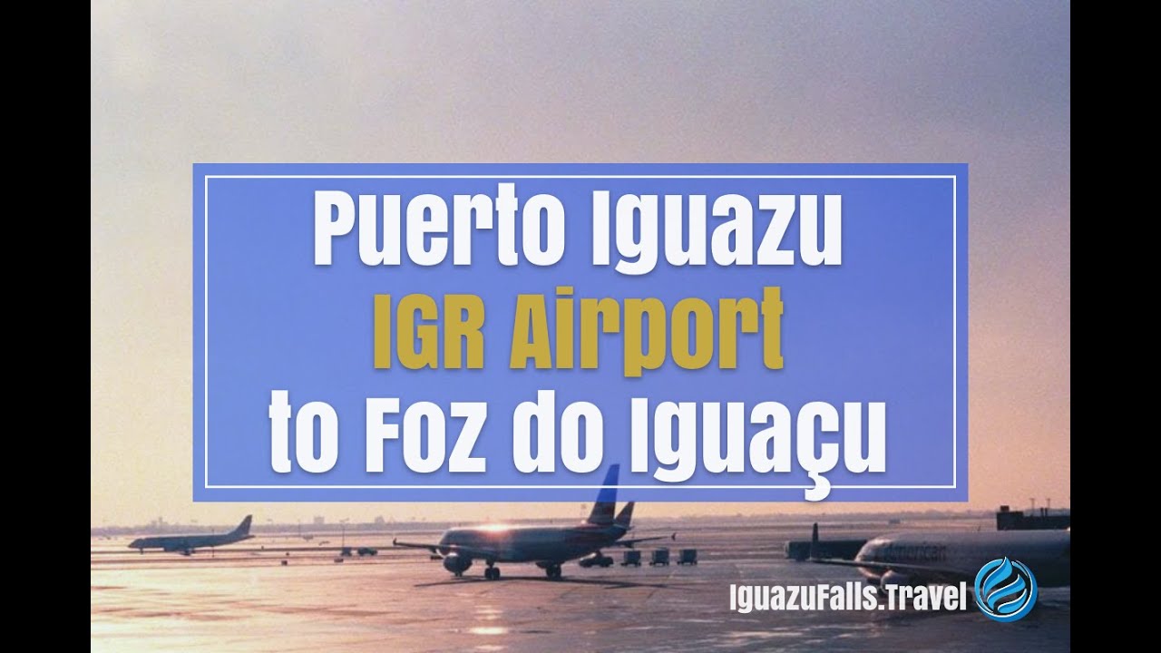 Аэропорт Пуэрто-Игуасу-Фос-ду-Игуасу | Транспорт через ...
