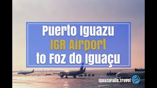 Puerto Iguazu airport to Foz do Iguaçu | Transport across the border