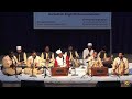 Shah e mardan sung by ustad neelay khan at the 3rd sufi sangeet sammelan 2023