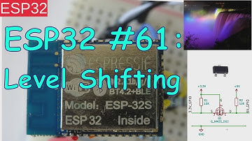 ESP32 #61: Level Shifting - MOSFET Level Shifter
