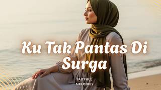 Ku Tak Pantas Di Surga  Dadali  Cover By Faithful Woman