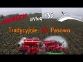 #Vlog135 Uprawa Rzepaku Pasowo czy Tradycyjnie? Pierwsze wrażenia po testach Strip Till Czajkowski!