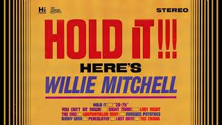 Willie Mitchell – Hold It | Full Album (Soul/R&B Classic)