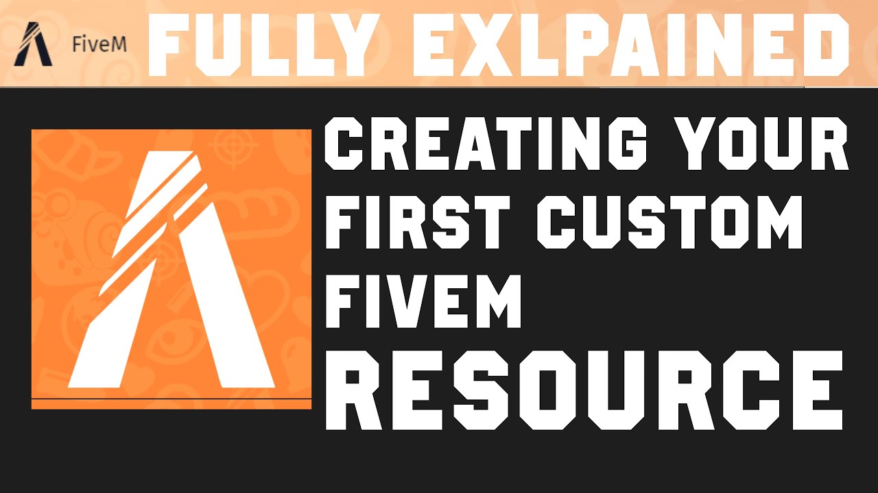 FiveM Developing 2 - Creating Your First Custom Resource [FULLY ...