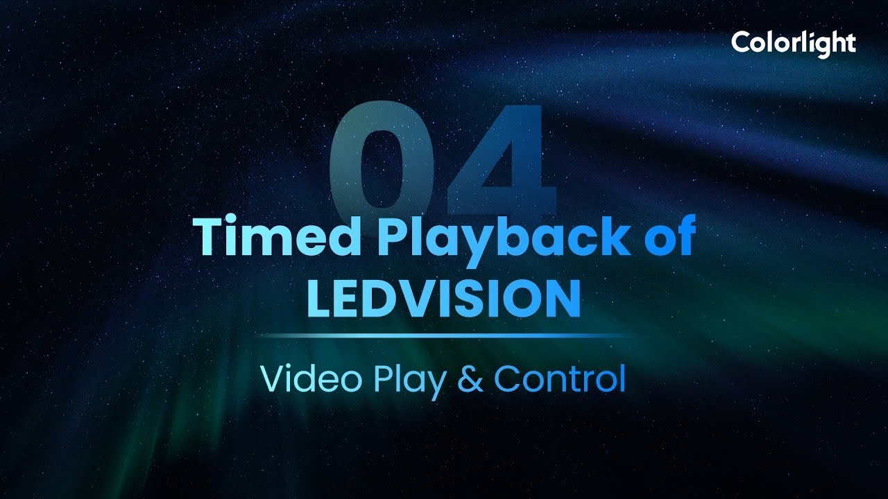 Colorlight Ledvision Colorlight LEDVision EP04 Timed Playback of LEDVision - YouTube