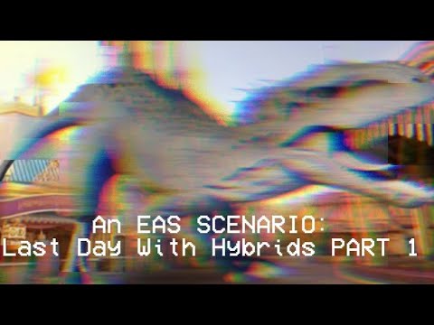 An EAS SCENARIO: Last Day With Hybrids Part 1 - YouTube